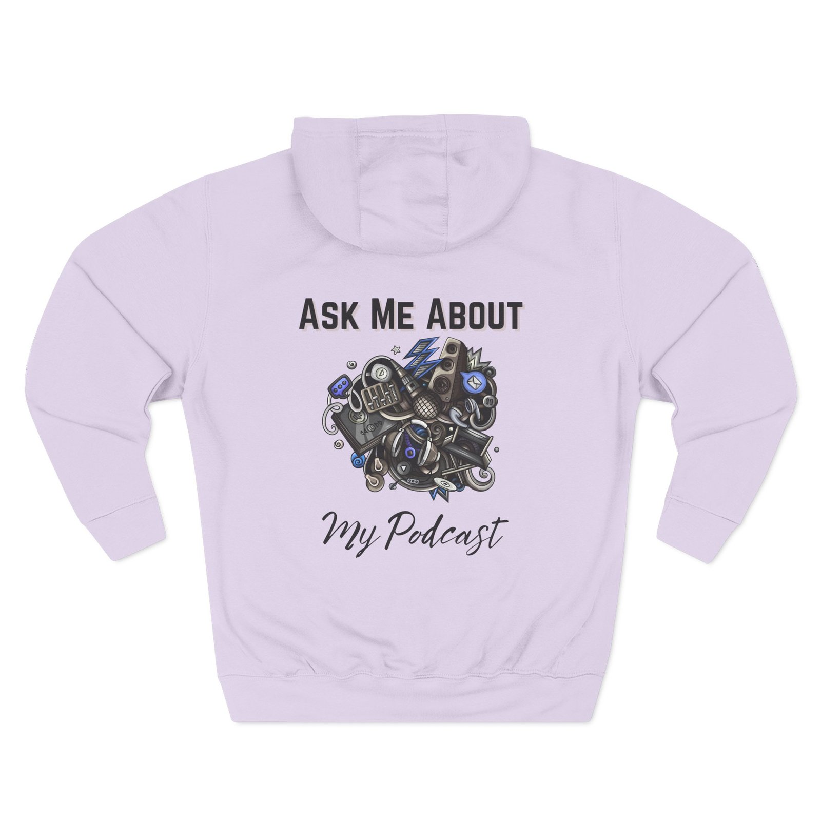 Ask Me About My Podcast, Fleece Sweatshirt - Image 8