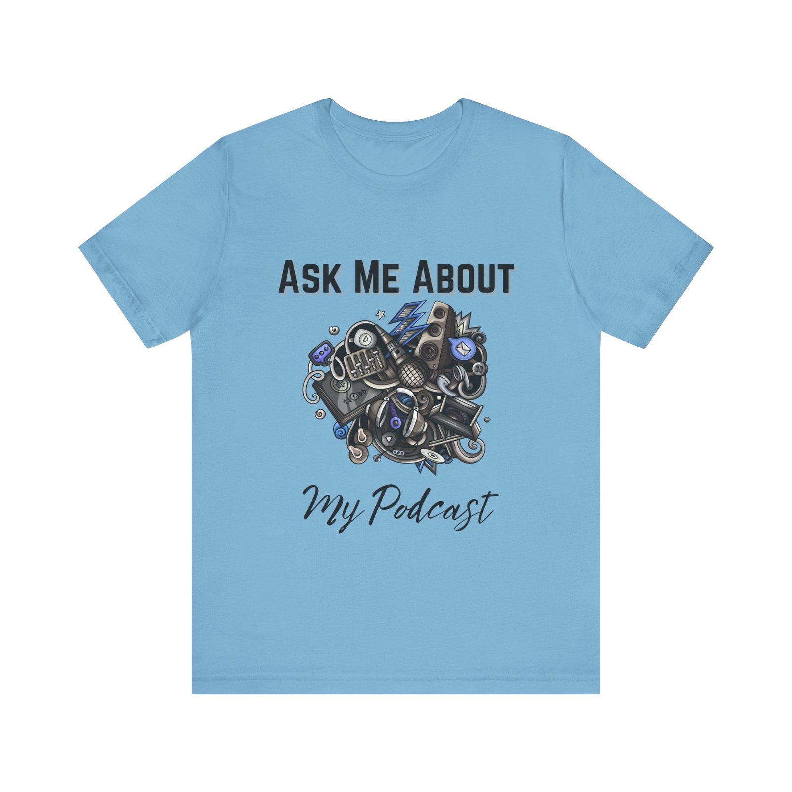 Ask Me About My Podcast Enthusiast Tee - Image 4
